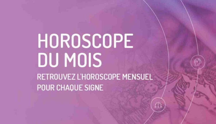 Horoscope du mois
