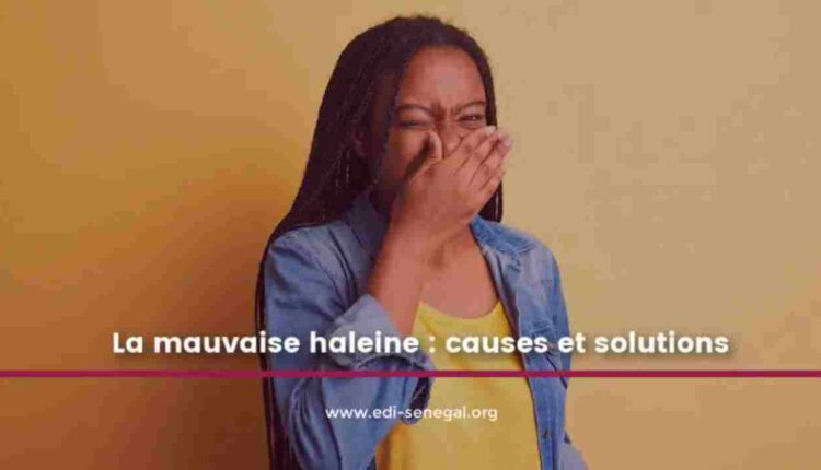 mauvaise haleine @ EDI Sénégal - Ecole Dentaire