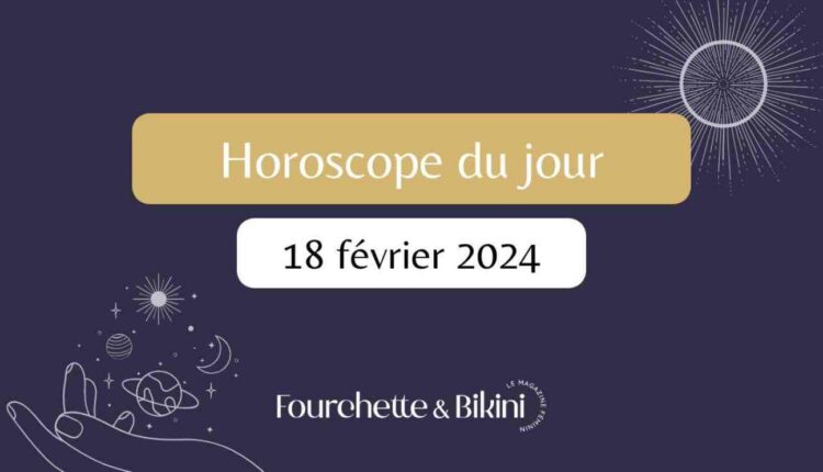 18 février 2024 astrologie
